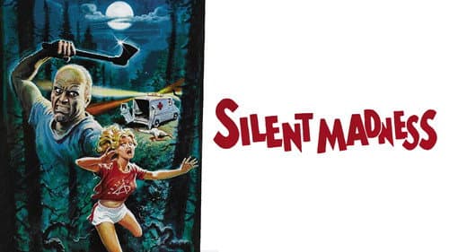 Silent Madness still