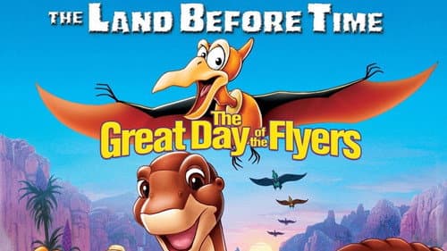 The Land Before Time XII: The Great Day of the Flyers still
