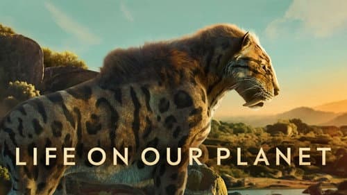 Life on Our Planet still