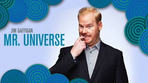 Jim Gaffigan: Mr. Universe still