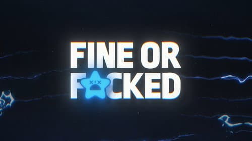 Fine or F*cked still
