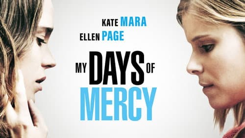 My Days of Mercy still