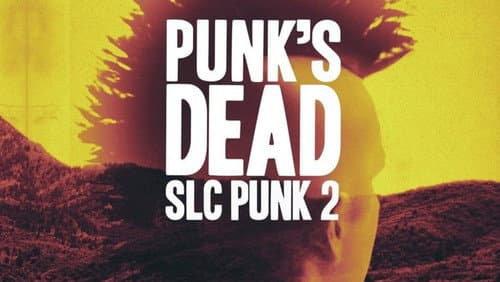 Punk's Dead: SLC Punk 2 still