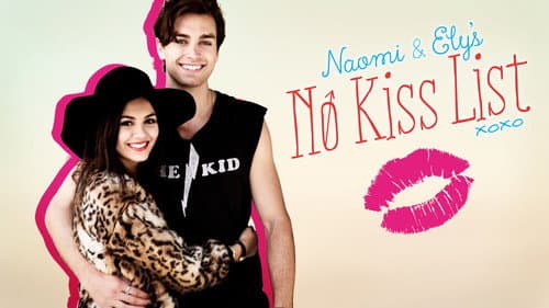 Naomi and Ely's No Kiss List still