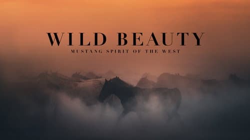 Wild Beauty: Mustang Spirit of the West still