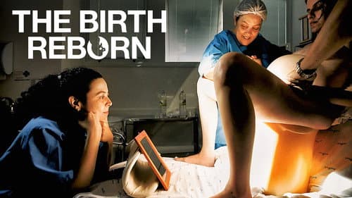 The Birth Reborn still