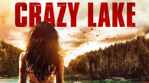 Crazy Lake still
