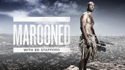 Marooned with Ed Stafford still