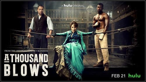 A Thousand Blows still