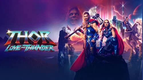Thor: Love and Thunder still