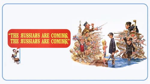 The Russians Are Coming! The Russians Are Coming! still