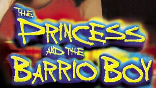 The Princess and the Barrio Boy still