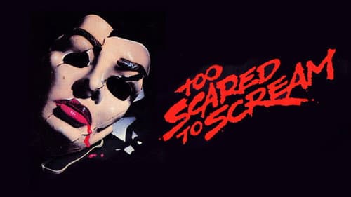 Too Scared to Scream still