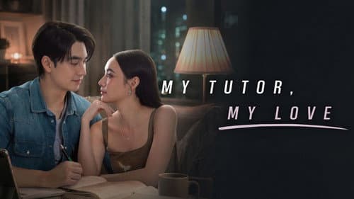 My Tutor, My Love still