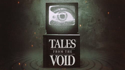 Tales from the Void still