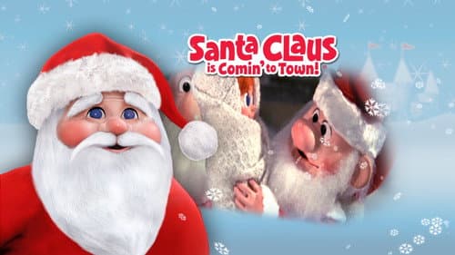 Santa Claus Is Comin' to Town still