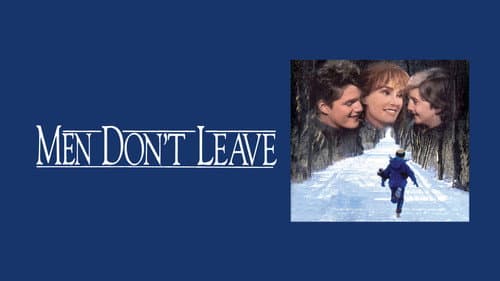 Men Don't Leave still