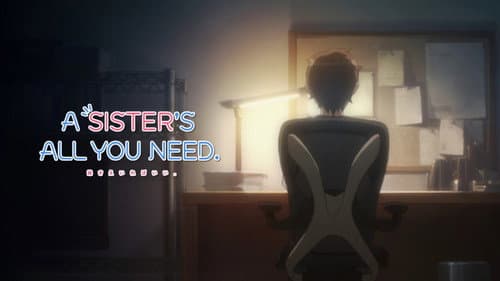 A Sister's All You Need still