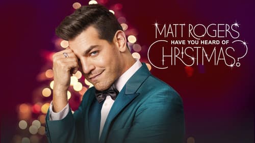 Matt Rogers: Have You Heard of Christmas? still