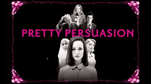 Pretty Persuasion still