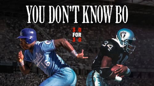 You Don't Know Bo: The Legend of Bo Jackson still
