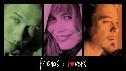 Friends & Lovers still