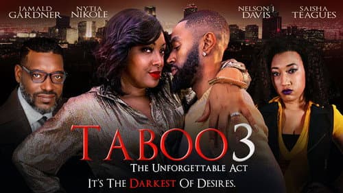 Taboo 3: The Unforgettable Act still