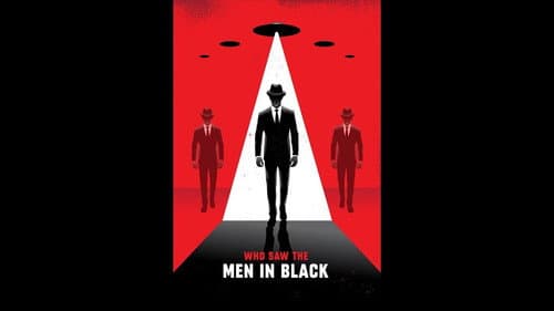 Who Saw the Men in Black still