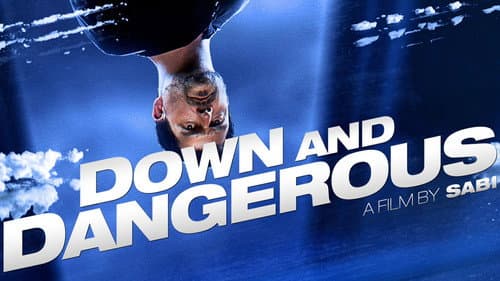Down and Dangerous still