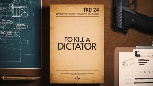 To Kill a Dictator still