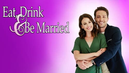 Eat, Drink and Be Married still