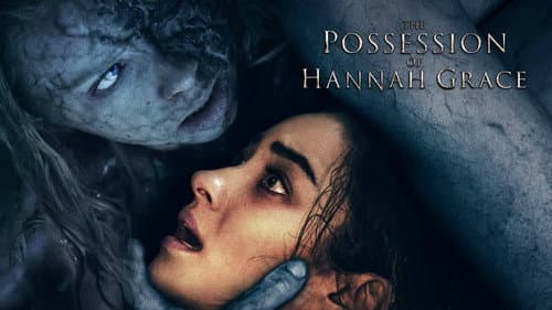 The Possession of Hannah Grace still