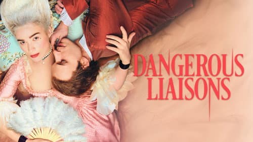 Dangerous Liaisons still