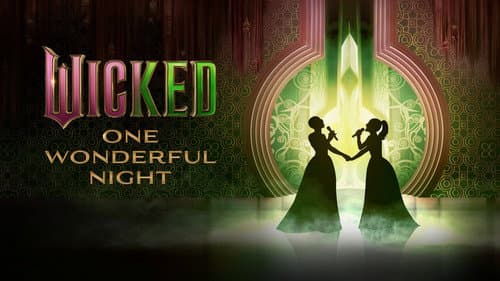 Wicked: One Wonderful Night still