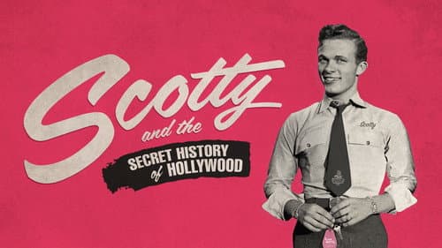 Scotty and the Secret History of Hollywood still