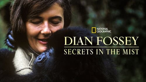 Dian Fossey: Secrets in the Mist still