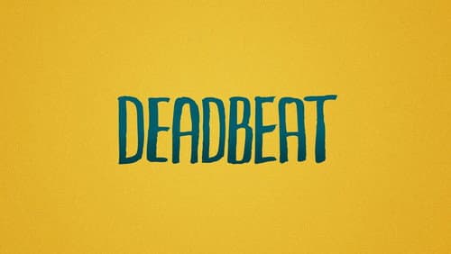 Deadbeat still
