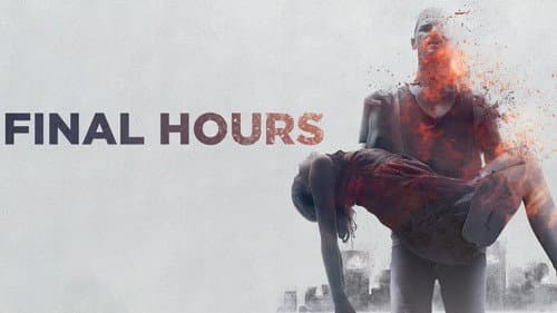 These Final Hours still