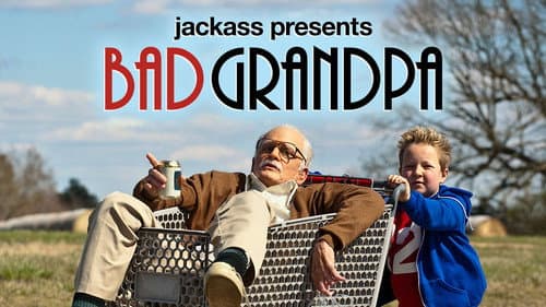 Jackass Presents: Bad Grandpa still