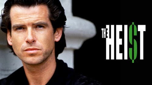The Heist still