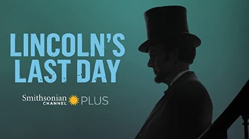 Lincoln's Last Day still
