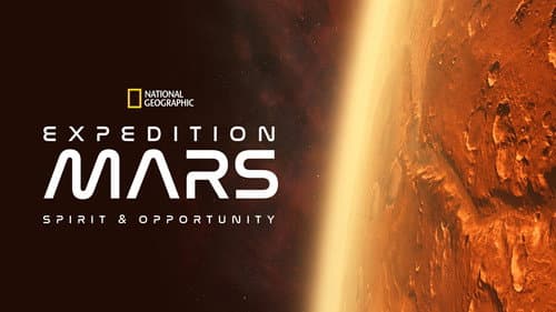 Expedition Mars: Spirit & Opportunity still