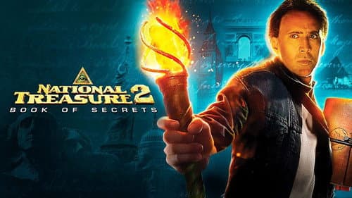 National Treasure: Book of Secrets still