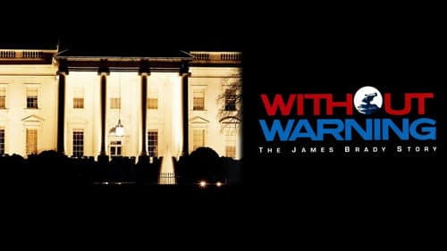 Without Warning: The James Brady Story still