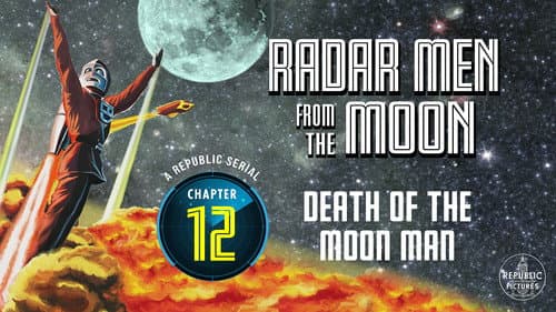Radar Men from the Moon still