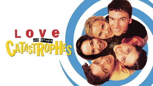 Love and Other Catastrophes still
