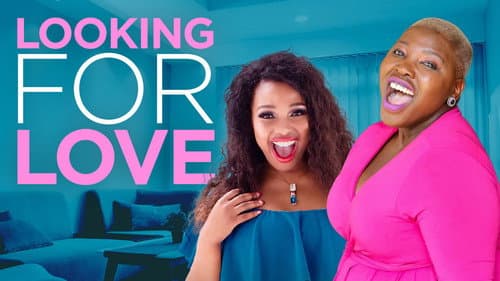 Looking For Love still
