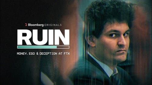 RUIN: Money, Ego and Deception at FTX still