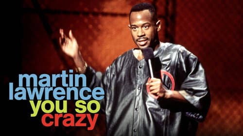Martin Lawrence: You So Crazy still