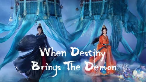 When Destiny Brings the Demon still